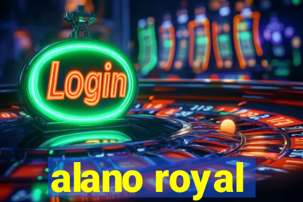 alano royal